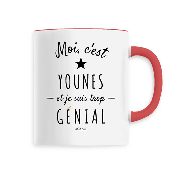 Mug - Younes est trop Génial - 6 Coloris - Cadeau Original - Cadeau Personnalisable - Cadeaux-Positifs.com -Unique-Rouge-