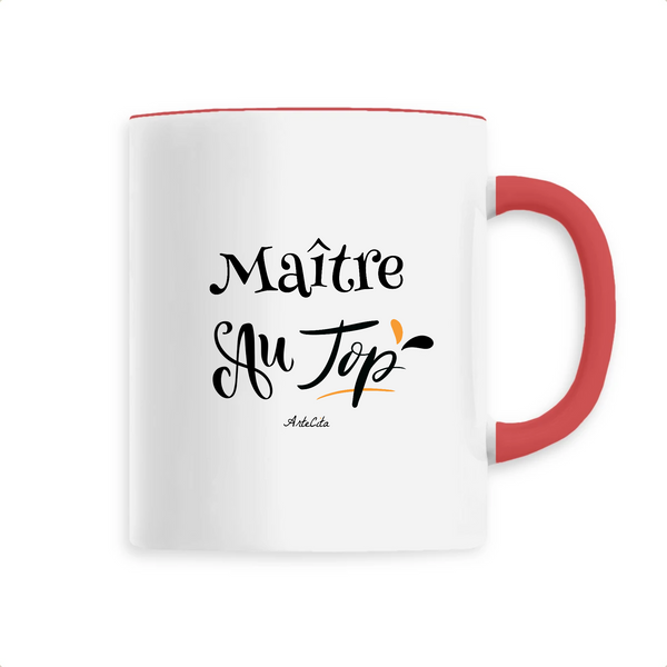 Mug - Maître au Top - 6 Coloris - Cadeau Original - Cadeau Personnalisable - Cadeaux-Positifs.com -Unique-Rouge-