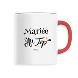Mug - Mariée au Top - 6 Coloris - Cadeau Original - Cadeau Personnalisable - Cadeaux-Positifs.com -Unique-Blanc-