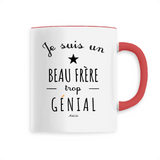 Mug - Un Beau Frère trop Génial - 6 Coloris - Cadeau Original - Cadeau Personnalisable - Cadeaux-Positifs.com -Unique-Blanc-