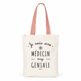 Tote Bag Premium - Médecin trop Géniale - 2 Coloris - Cadeau Durable - Cadeau Personnalisable - Cadeaux-Positifs.com -Unique-Rouge-