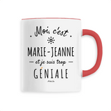 Mug - Marie-Jeanne est trop Géniale - 6 Coloris - Cadeau Original - Cadeau Personnalisable - Cadeaux-Positifs.com -Unique-Blanc-