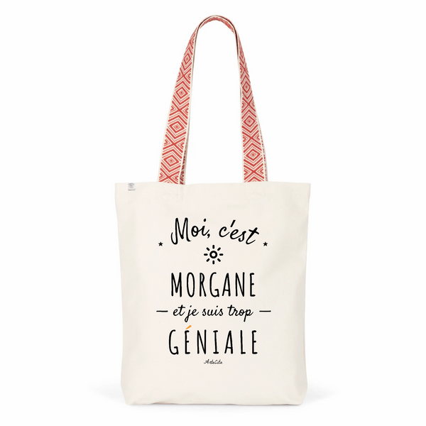Tote Bag Premium - Morgane est trop Géniale - 2 Coloris - Cadeau Durable - Cadeau Personnalisable - Cadeaux-Positifs.com -Unique-Rouge-