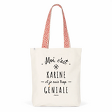 Tote Bag Premium - Karine est trop Géniale - 2 Coloris - Cadeau Durable - Cadeau Personnalisable - Cadeaux-Positifs.com -Unique-Bleu-