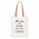 Tote Bag Premium - Céline est trop Géniale - 2 Coloris - Cadeau Durable - Cadeau Personnalisable - Cadeaux-Positifs.com -Unique-Bleu-