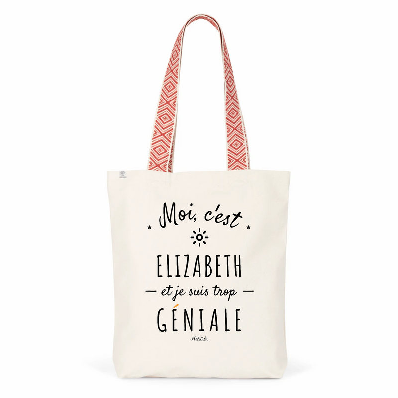 Cadeau anniversaire : Tote Bag Premium - Elizabeth est trop Géniale - 2 Coloris - Cadeau Durable - Cadeau Personnalisable - Cadeaux-Positifs.com -Unique-Rouge-