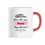 Mug - Merci, vous êtes une Femme trop Géniale - 6 Coloris - Cadeau Personnalisable - Cadeaux-Positifs.com -Unique-Blanc-