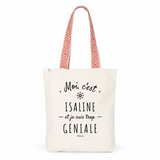 Tote Bag Premium - Isaline est trop Géniale - 2 Coloris - Cadeau Durable - Cadeau Personnalisable - Cadeaux-Positifs.com -Unique-Bleu-