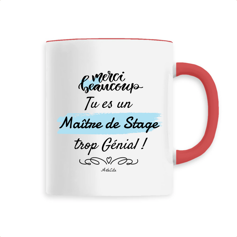 Cadeau anniversaire : Mug - Merci, tu es un Maître de Stage trop Génial - 6 Coloris - Cadeau Personnalisable - Cadeaux-Positifs.com -Unique-Rouge-