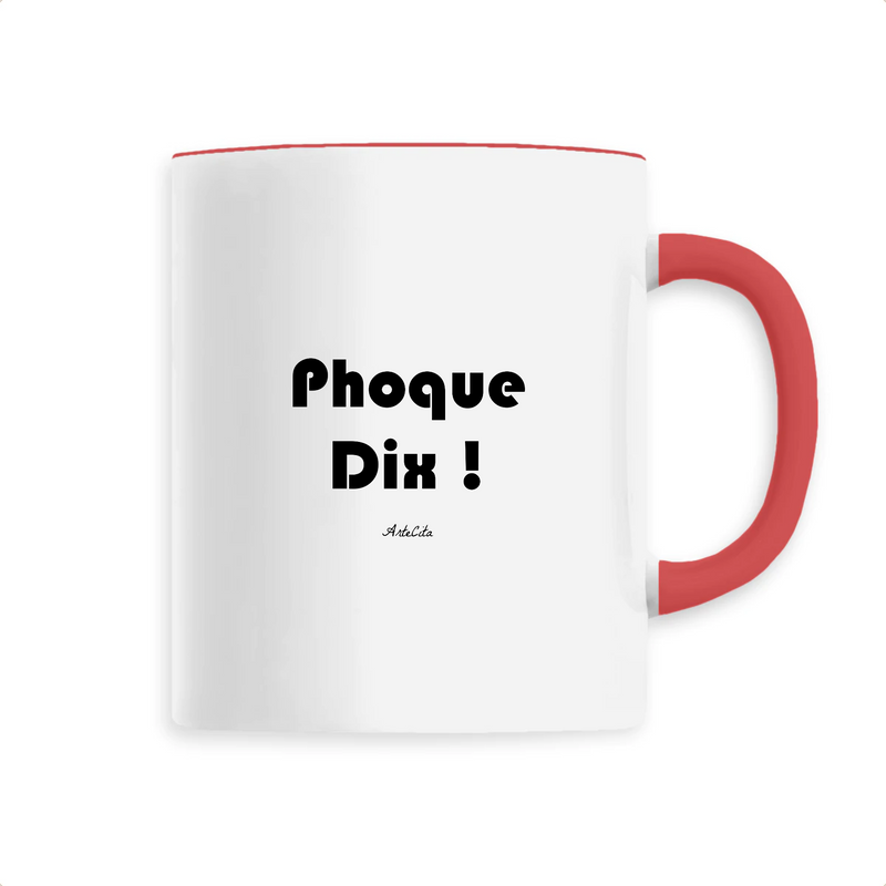 Cadeau anniversaire : Mug - Phoque Dix - 6 Coloris - Cadeau Drôle - Humour - Cadeau Personnalisable - Cadeaux-Positifs.com -Unique-Rouge-