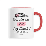 Mug - Merci vous êtes une RH trop Géniale - 6 Coloris - Unique - Cadeau Personnalisable - Cadeaux-Positifs.com -Unique-Blanc-