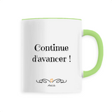 Mug - Continue d'avancer - 6 Coloris - Cadeau Motivant - Cadeau Personnalisable - Cadeaux-Positifs.com -Unique-Blanc-