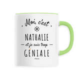 Mug - Nathalie est trop Géniale - 6 Coloris - Cadeau Original - Cadeau Personnalisable - Cadeaux-Positifs.com -Unique-Blanc-