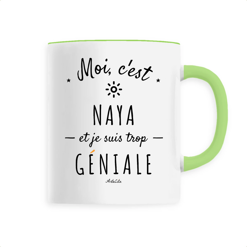 Cadeau anniversaire : Mug - Naya est trop Géniale - 6 Coloris - Cadeau Original - Cadeau Personnalisable - Cadeaux-Positifs.com -Unique-Vert-