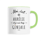 Mug - Aurélie est trop Géniale - 6 Coloris - Cadeau Original - Cadeau Personnalisable - Cadeaux-Positifs.com -Unique-Blanc-