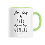 Mug - Yves est trop Génial - 6 Coloris - Cadeau Original - Cadeau Personnalisable - Cadeaux-Positifs.com -Unique-Blanc-