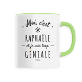 Mug - Raphaële est trop Géniale - 6 Coloris - Cadeau Original - Cadeau Personnalisable - Cadeaux-Positifs.com -Unique-Blanc-