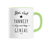 Mug - Yanncey est trop Génial - 6 Coloris - Cadeau Original - Cadeau Personnalisable - Cadeaux-Positifs.com -Unique-Blanc-