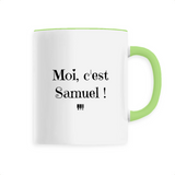 Mug - Moi, c'est Samuel - 6 Coloris - Cadeau Original - Cadeau Personnalisable - Cadeaux-Positifs.com -Unique-Blanc-