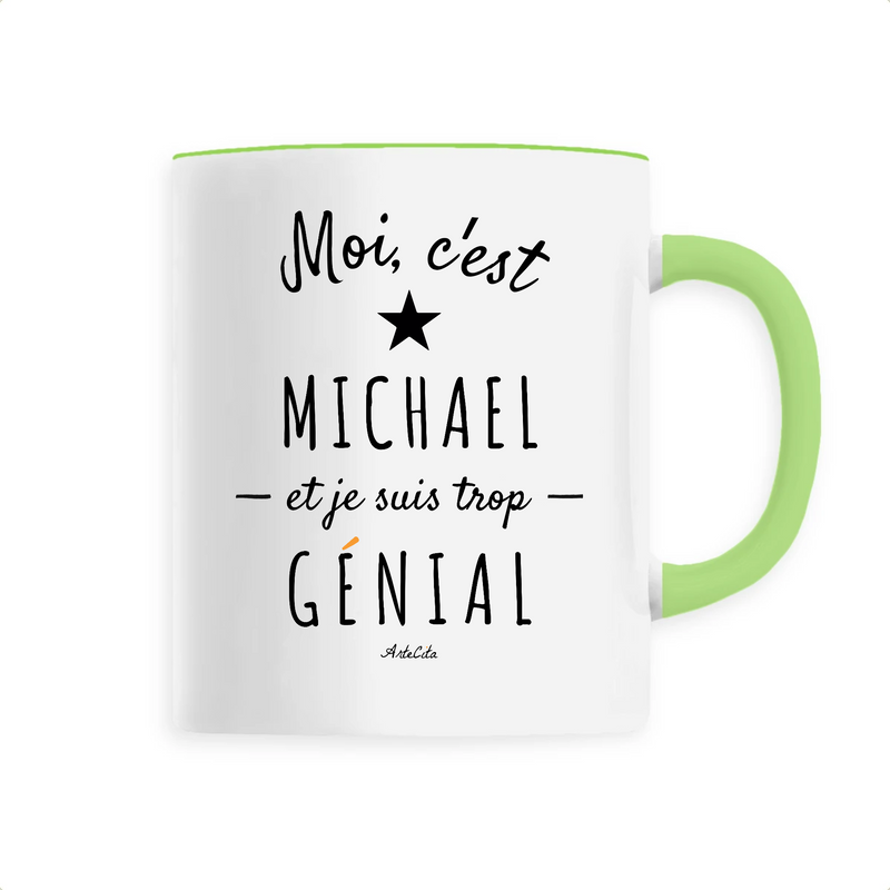 Cadeau anniversaire : Mug - Michael est trop Génial - 6 Coloris - Cadeau Original - Cadeau Personnalisable - Cadeaux-Positifs.com -Unique-Vert-