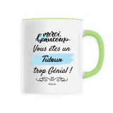 Mug - Merci vous êtes un Tuteur trop Génial - 6 Coloris - Original - Cadeau Personnalisable - Cadeaux-Positifs.com -Unique-Blanc-