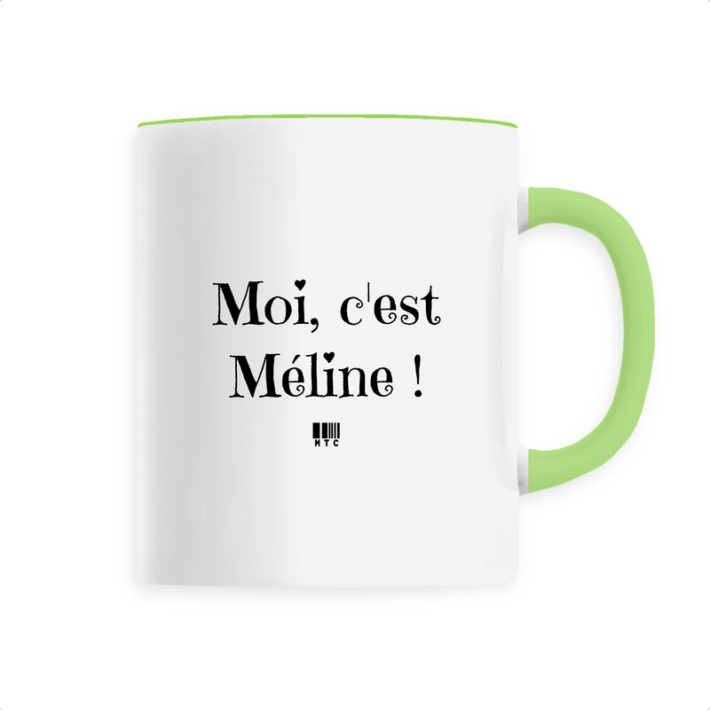 Cadeau anniversaire : Mug - Moi c'est Méline - 6 Coloris - Cadeau Original - Cadeau Personnalisable - Cadeaux-Positifs.com -Unique-Vert-