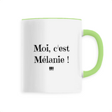 Mug - Moi c'est Mélanie - 6 Coloris - Cadeau Original - Cadeau Personnalisable - Cadeaux-Positifs.com -Unique-Blanc-
