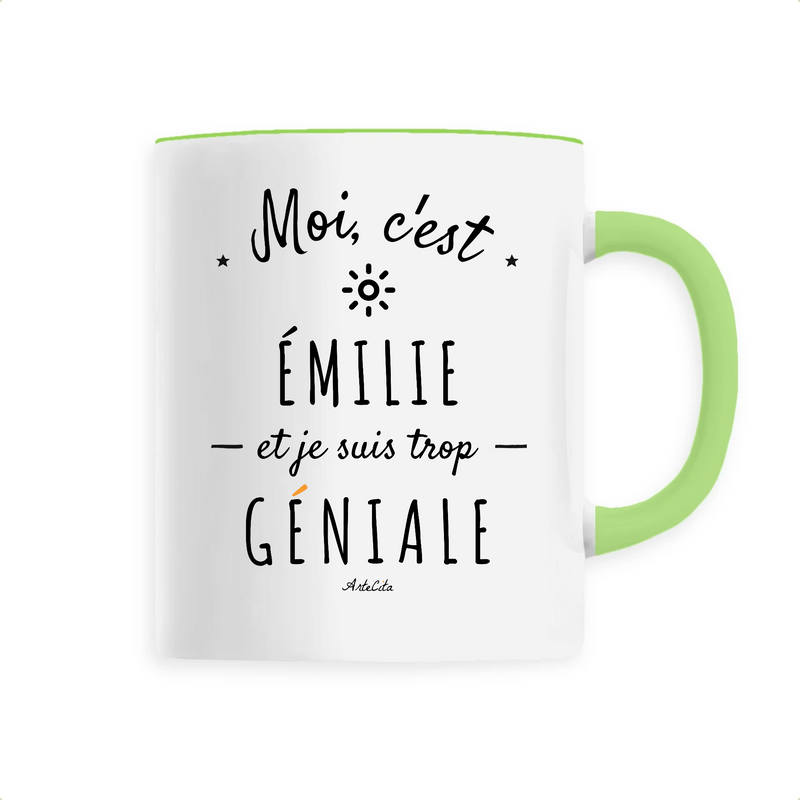 Cadeau anniversaire : Mug - Émilie est trop Géniale - 6 Coloris - Cadeau Original - Cadeau Personnalisable - Cadeaux-Positifs.com -Unique-Vert-