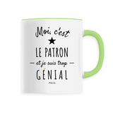 Mug - Le Patron est trop Génial - 6 Coloris - Cadeau Original - Cadeau Personnalisable - Cadeaux-Positifs.com -Unique-Blanc-