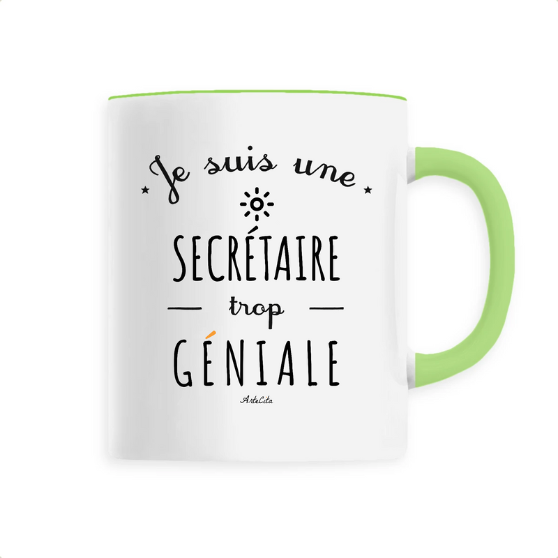 Cadeau anniversaire : Mug - Une Secrétaire trop Géniale - 6 Coloris - Cadeau Original - Cadeau Personnalisable - Cadeaux-Positifs.com -Unique-Vert-