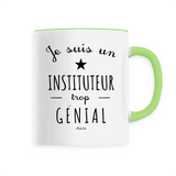 Mug - Un Instituteur trop Génial - 6 Coloris - Cadeau Original - Cadeau Personnalisable - Cadeaux-Positifs.com -Unique-Blanc-