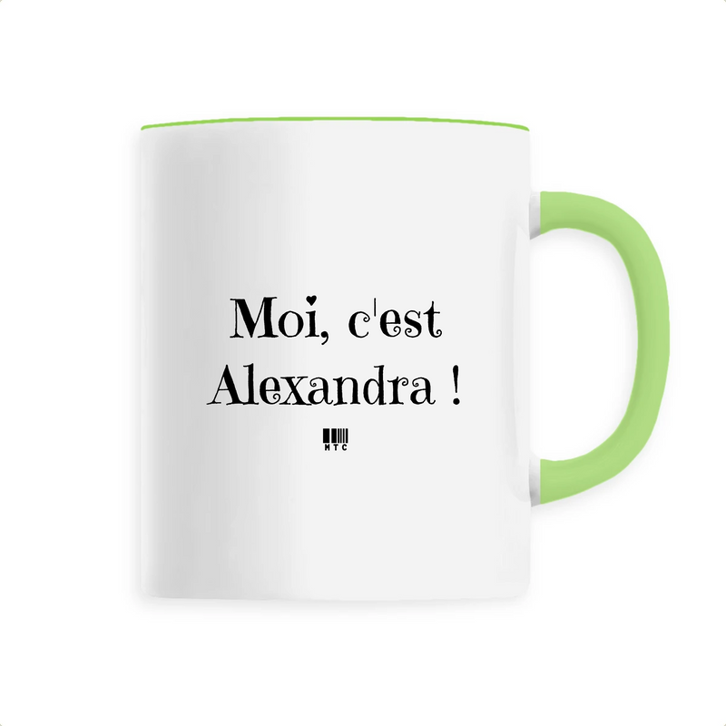 Cadeau anniversaire : Mug - Moi c'est Alexandra - 6 Coloris - Cadeau Original - Cadeau Personnalisable - Cadeaux-Positifs.com -Unique-Vert-
