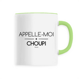 Mug - Appelle-moi Choupi - 6 Coloris - Cadeau Original - Cadeau Personnalisable - Cadeaux-Positifs.com -Unique-Blanc-