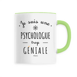 Mug - Une Psychologue trop Géniale - 6 Coloris - Cadeau Original - Cadeau Personnalisable - Cadeaux-Positifs.com -Unique-Blanc-
