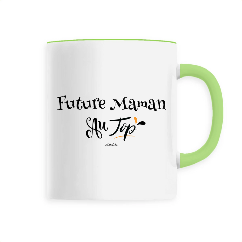 Cadeau anniversaire : Mug - Future Maman au Top - 6 Coloris - Cadeau Original - Cadeau Personnalisable - Cadeaux-Positifs.com -Unique-Vert-