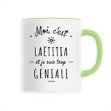 Mug - Laëtitia est trop Géniale - 6 Coloris - Cadeau Original - Cadeau Personnalisable - Cadeaux-Positifs.com -Unique-Blanc-