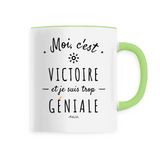 Mug - Victoire est trop Géniale - 6 Coloris - Cadeau Original - Cadeau Personnalisable - Cadeaux-Positifs.com -Unique-Blanc-