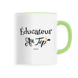 Mug - Éducateur au Top - 6 Coloris - Cadeau Original - Cadeau Personnalisable - Cadeaux-Positifs.com -Unique-Blanc-