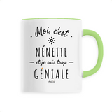 Mug - Nénette est trop Géniale - 6 Coloris - Cadeau Original - Cadeau Personnalisable - Cadeaux-Positifs.com -Unique-Blanc-