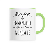Mug - Emmanuelle est trop Géniale - 6 Coloris - Cadeau Original - Cadeau Personnalisable - Cadeaux-Positifs.com -Unique-Blanc-
