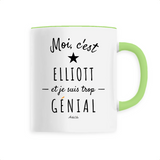 Mug - Elliott est trop Génial - 6 Coloris - Cadeau Original - Cadeau Personnalisable - Cadeaux-Positifs.com -Unique-Blanc-