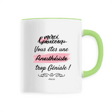 Mug - Merci, vous êtes une Anesthésiste trop Géniale - 6 Coloris - Cadeau Personnalisable - Cadeaux-Positifs.com -Unique-Blanc-