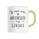 Mug - Une Anesthésiste trop Géniale - 6 Coloris - Cadeau Original - Cadeau Personnalisable - Cadeaux-Positifs.com -Unique-Blanc-