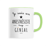 Mug - Un Anesthésiste trop Génial - 6 Coloris - Cadeau Original - Cadeau Personnalisable - Cadeaux-Positifs.com -Unique-Blanc-