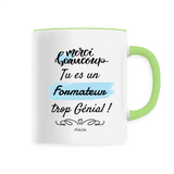 Mug - Merci tu es un Formateur trop Génial - 6 Coloris - Unique - Cadeau Personnalisable - Cadeaux-Positifs.com -Unique-Blanc-