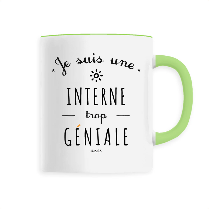 Cadeau anniversaire : Mug - Une Interne trop Géniale - 6 Coloris - Cadeau Original - Cadeau Personnalisable - Cadeaux-Positifs.com -Unique-Vert-