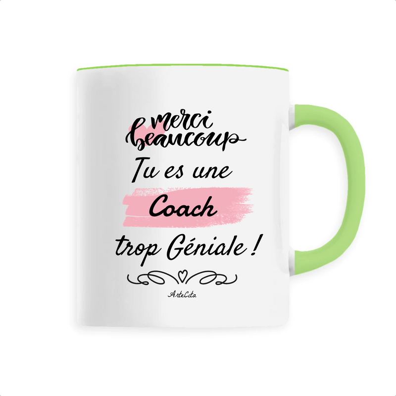 Cadeau anniversaire : Mug - Merci tu es une Coach trop Géniale - 6 Coloris - Original - Cadeau Personnalisable - Cadeaux-Positifs.com -Unique-Vert-