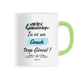 Mug - Merci tu es un Coach trop Génial - 6 Coloris - Original - Cadeau Personnalisable - Cadeaux-Positifs.com -Unique-Vert-