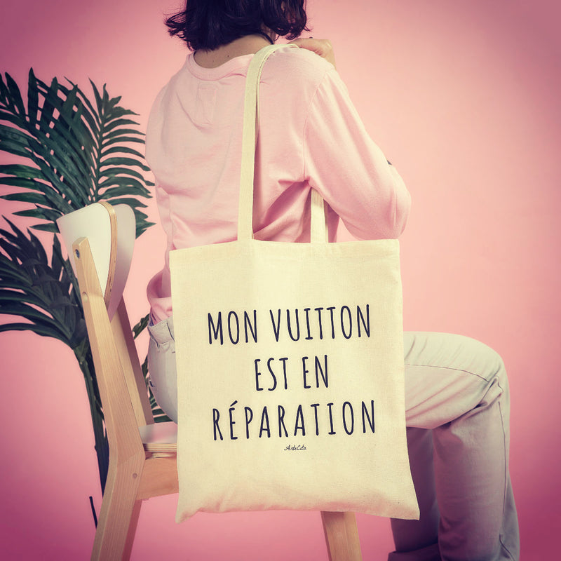 Cadeau anniversaire : Tote Bag - Mon Vuitton est en réparation - Coton Bio - Cadeau Original - Cadeau Personnalisable - Cadeaux-Positifs.com -Unique-Blanc-