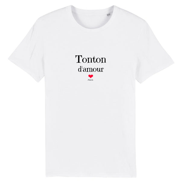 T-Shirt - Tonton d'amour - Coton Bio - 7 Coloris - Cadeau Original - Cadeau Personnalisable - Cadeaux-Positifs.com -XS-Blanc-